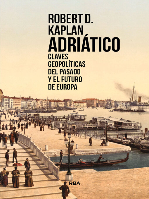 Title details for Adriático by Robert D. Kaplan - Available
